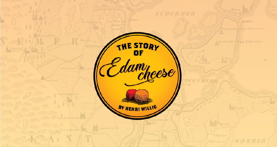 Die Geschichte des Edamer Käse